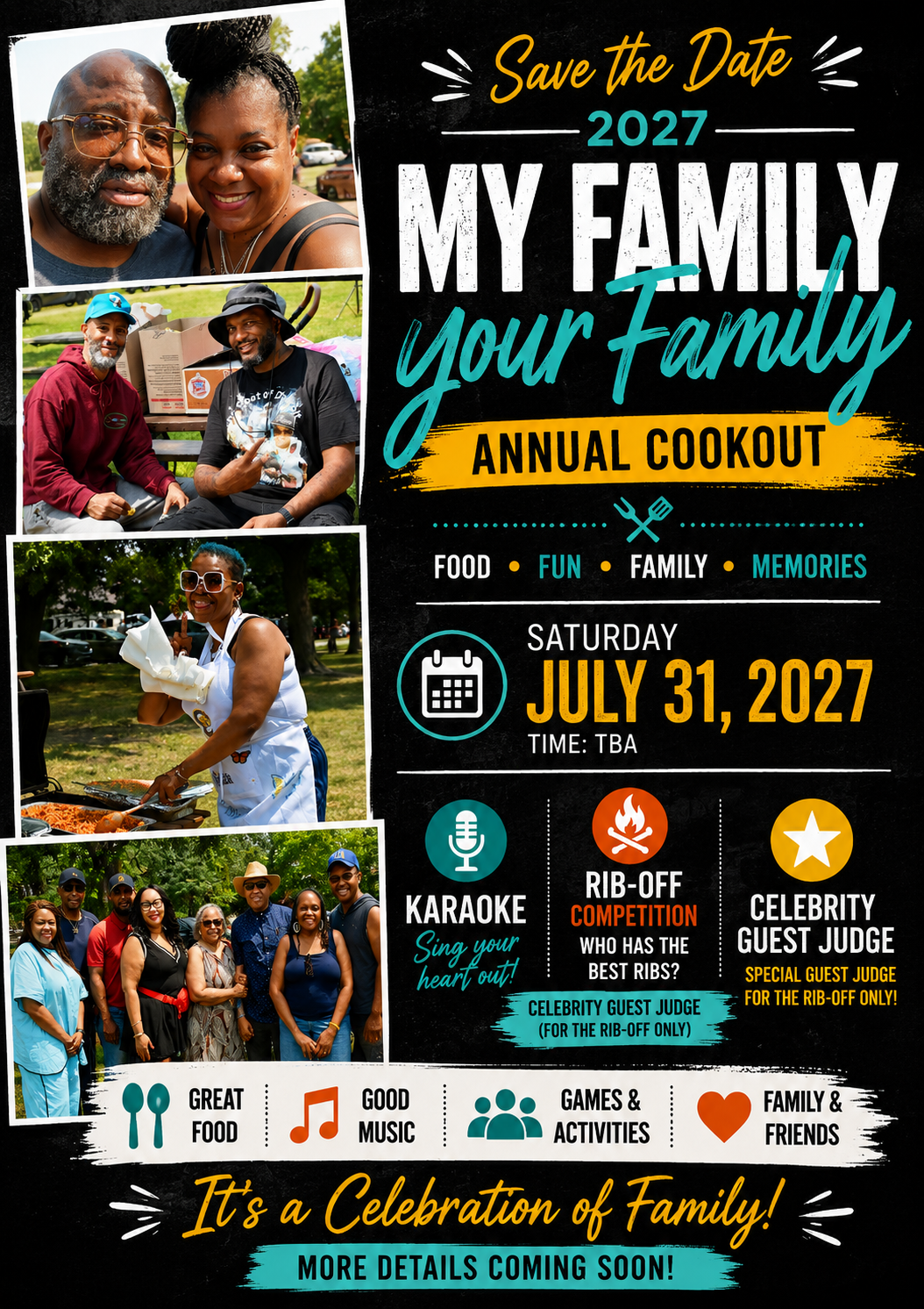 Save the date flyer for the 2027 My Family is Your Family Annual Cookout on Saturday, July 31, 2027